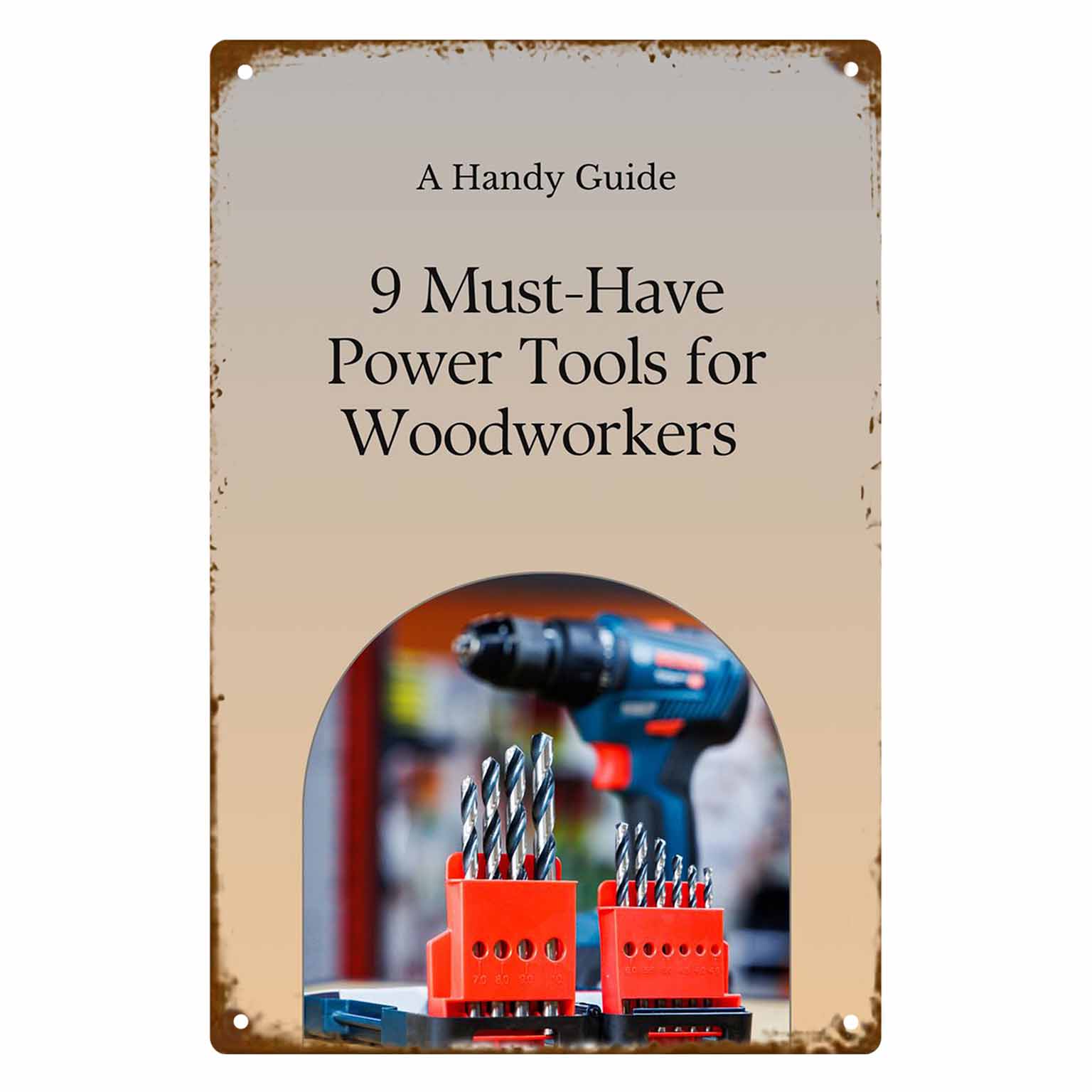 Power Tools You Must Have - ملصق جداري عتيق الطراز بتصميم ثنائي